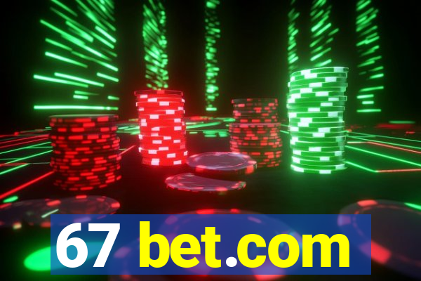 67 bet.com